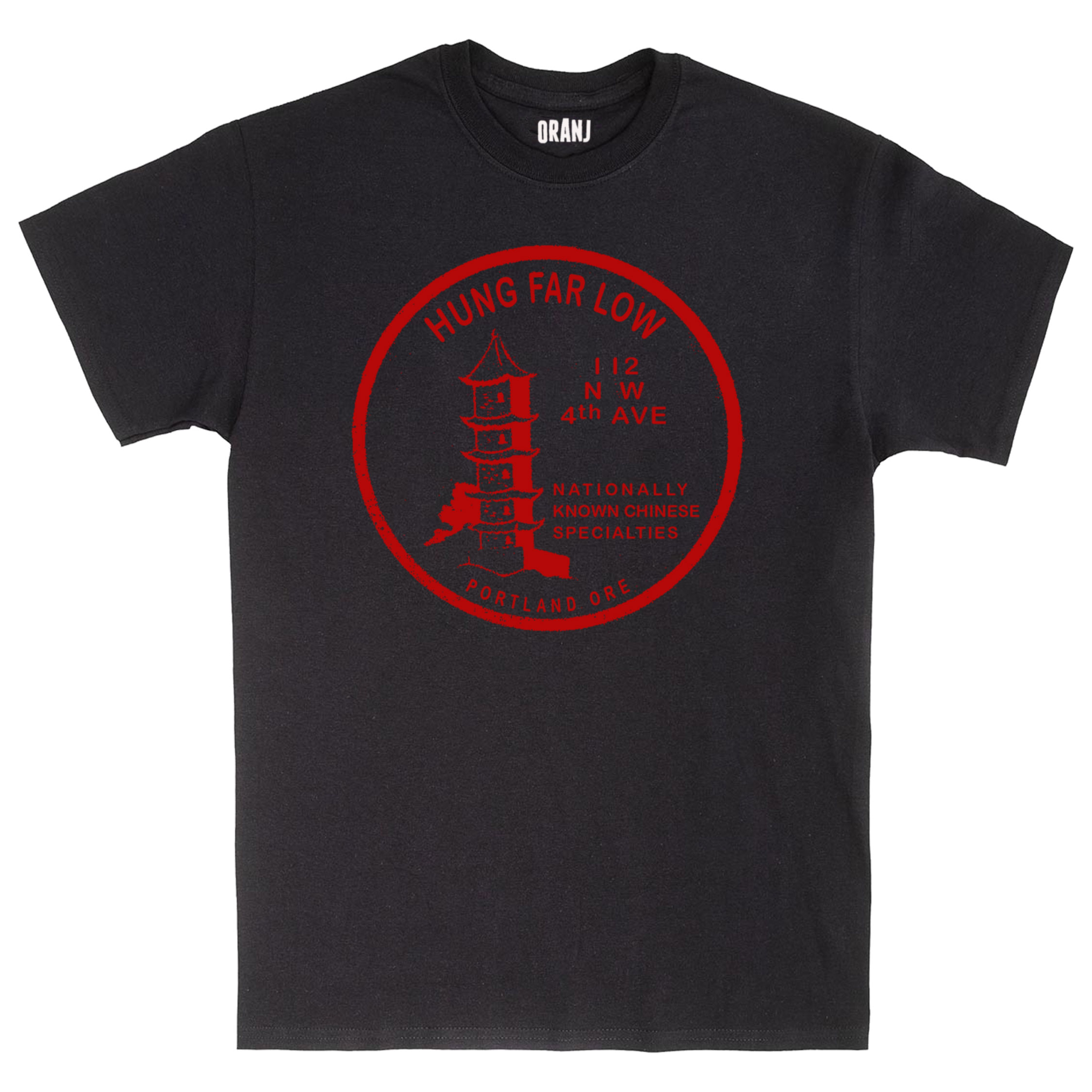 Hung Far Low Portland Oregon T-Shirt